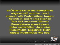 In �sterreich ist die Helmpflicht abgeschafft worden