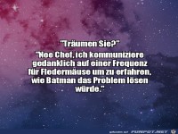 Er tr�umt nicht