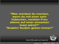 Was w�rdest du machen