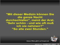 Mit dieser Medizin k�nnen Sie die ganze Nacht...
