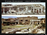 Forum Romanum Einst und Heute
