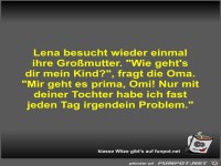Lena besucht wieder einmal ihre Gro�mutter