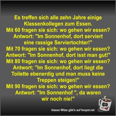 Es-treffen-sich-alle-zehn-Jahre-einige-Klassenkollegen-zum.jpg von Fossy