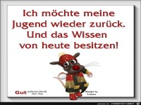 M�chte meine Jugend wieder zurueck