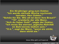 Ein 82-jähriger ging zum Doktor