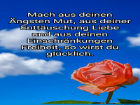 mach aus deinen ängsten