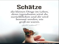 schaetze die kleinen Dinge.