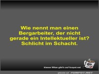 Wie nennt man einen Bergarbeiter