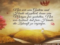 Nur wer sein Gestern und Heute akzeptiert