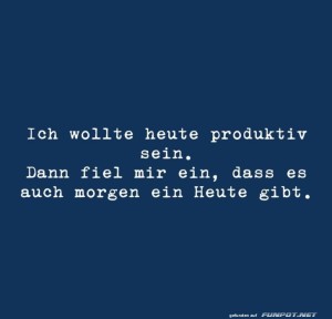 Humorvoller-Spruch-über-Prokrastination.jpg auf www.funpot.net