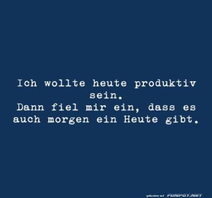 fun-Bild: Humorvoller Spruch über Prokrastination