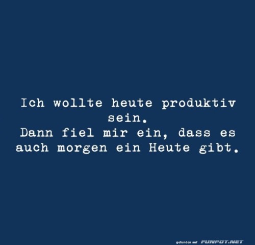 Humorvoller-Spruch-über-Prokrastination.jpg auf www.funpot.net