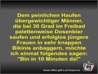 Dem peinlichen Haufen �bergewichtiger M�nner