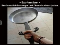 Excalibur? Nein, Expfannibur!