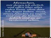 Meschen mit denen man ehrlich reden kann