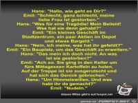 Hans: Hallo, wie geht es Dir?