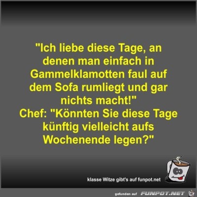 Ich-liebe-diese-Tage.jpg von Fossy