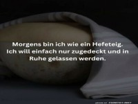 Der morgendliche Teig-Profi