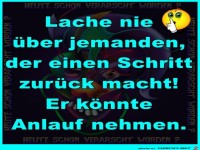 Lache niemals