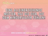 Respekt an alle alleinerziehenden M�tter