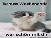 Tschüss Wochenende