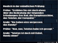 neulich in der M�ndlichen Pr�fung:.........