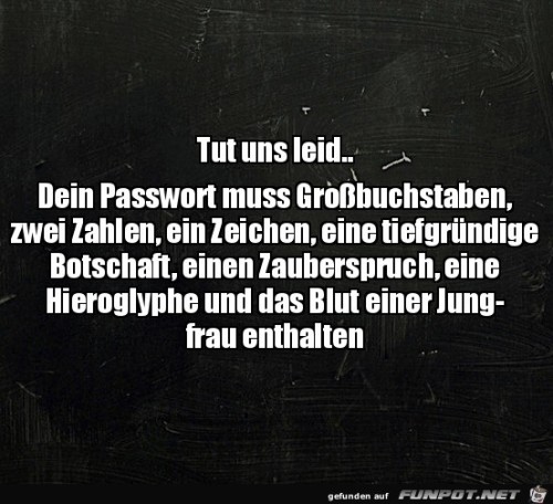 Dein-Passwort.jpg auf www.funpot.net
