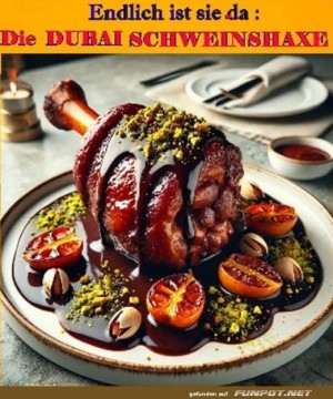 Dubai-Schweinshaxe.jpg auf www.funpot.net