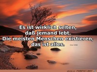 Es ist wirklich selten