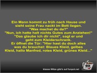 Ein Mann kommt zu fr�h nach Hause und sieht seine Frau...