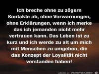 ich breche ohne zu zoegern Kontakte ab