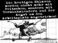 die heutgen Sklaven......