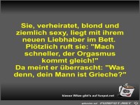Sie, verheiratet, blond und ziemlich sexy, liegt mit ihrem