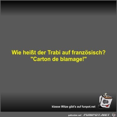 Wie-hei&szlig;t-der-Trabi-auf-franz&ouml;sisch?.jpg von Fossy