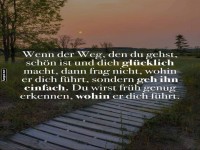 Folge deinem schnen Weg