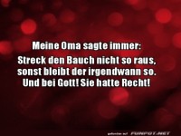 Omas Weisheit: Bauch bleibt!