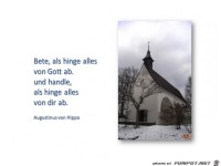 bete als hinge alles von gott ab