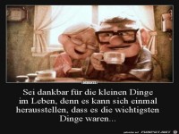 Sei dankbar für die Kleinen Dinge im Leben