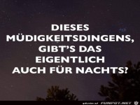 Diese Müdigkeit