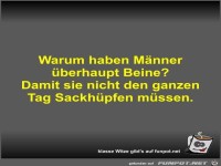 Warum haben M�nner �berhaupt Beine?