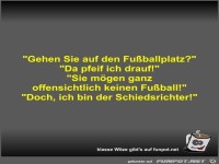 Gehen Sie auf den Fußballplatz?