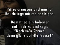 Indianer und Rauchzeichen: Kritisch wird's!