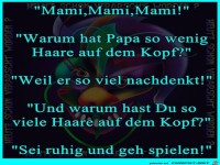 Warum hat Papa so wenig Haare