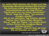Im Jahre 2035 sterben der Papst und der ehemalige...