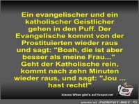 Ein evangelischer und ein katholischer Geistlicher gehen in