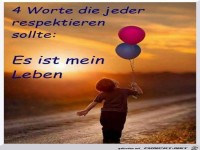 4 Worte, die jeder respektieren sollte.......