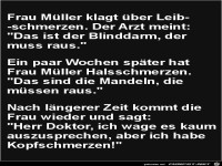 Frau M�ller klagt �ber Leibschmerzenn.....