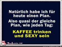 Natuerlich-habe-ich-einen-Plan-fuer-heute