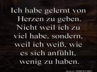 ich habe gelernt vom herzen zu geben