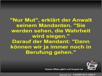 Ein humorvolles Gespräch zwischen Anwalt und Mandant